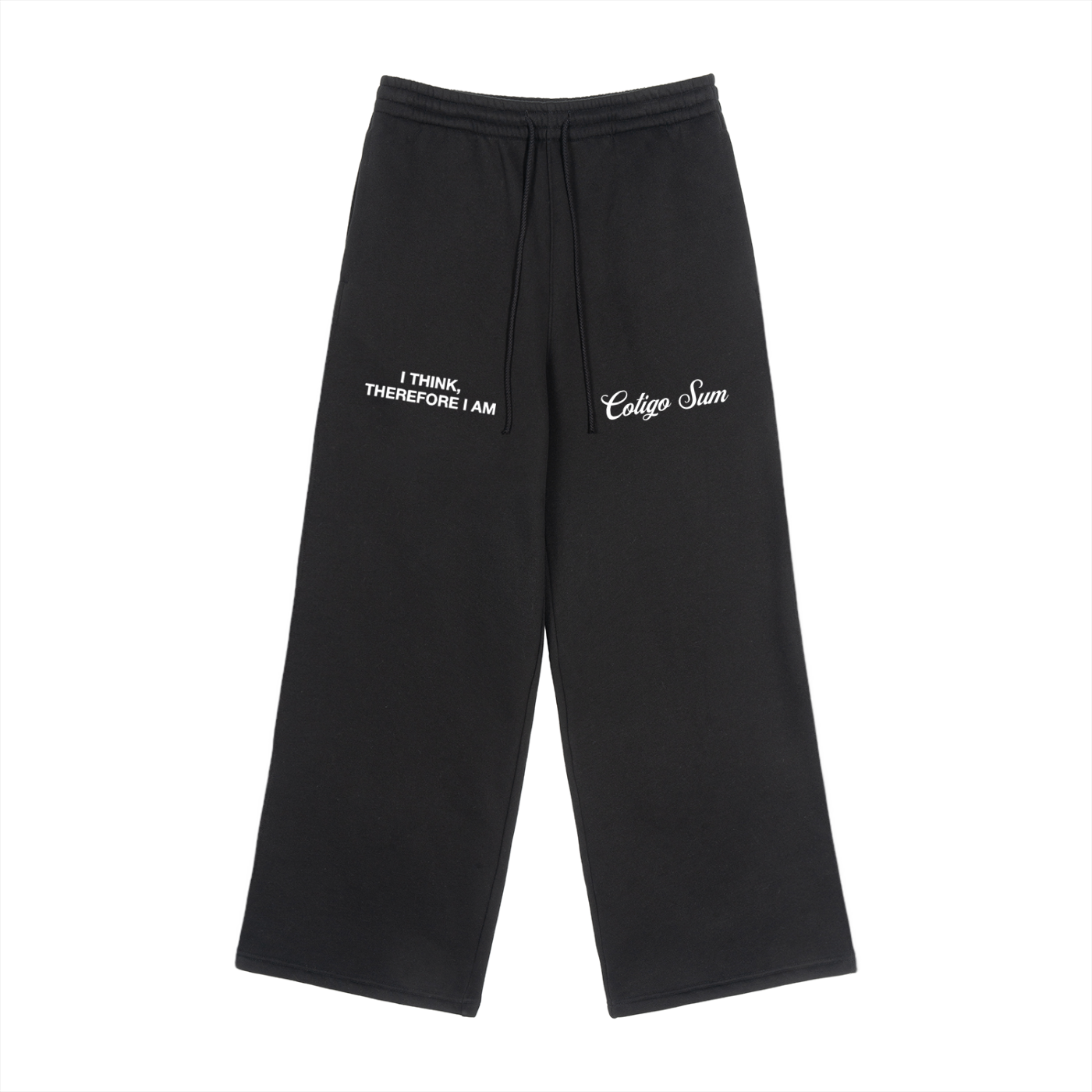 I think, therefore I am - Fleece Drawstring Straight-Leg Sweatpants