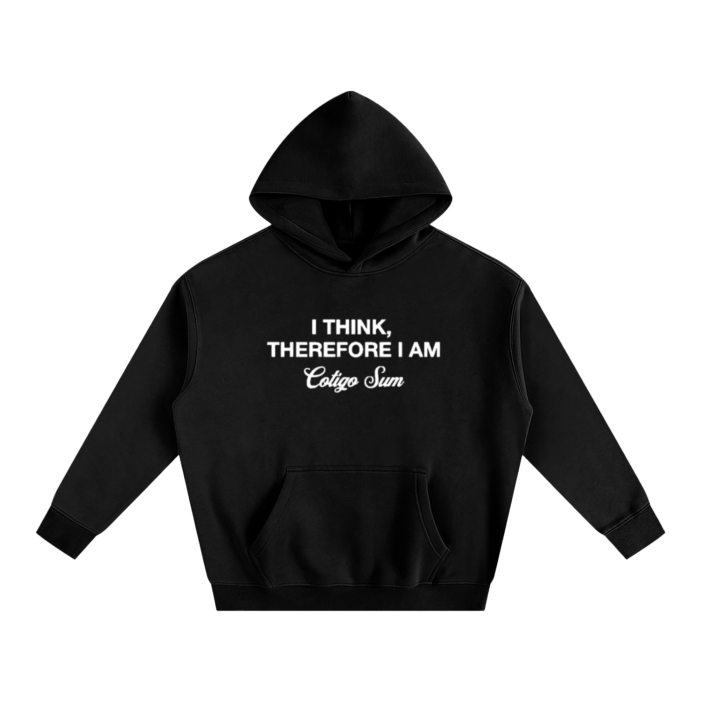 I think, therefore I am - Oversize Fleeced Hoodie